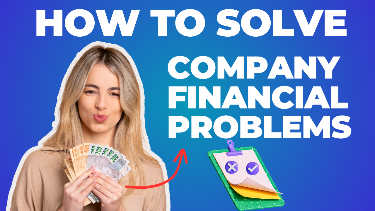 How to Solve Company Financial Problems