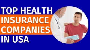 Top health insurance companies in usa